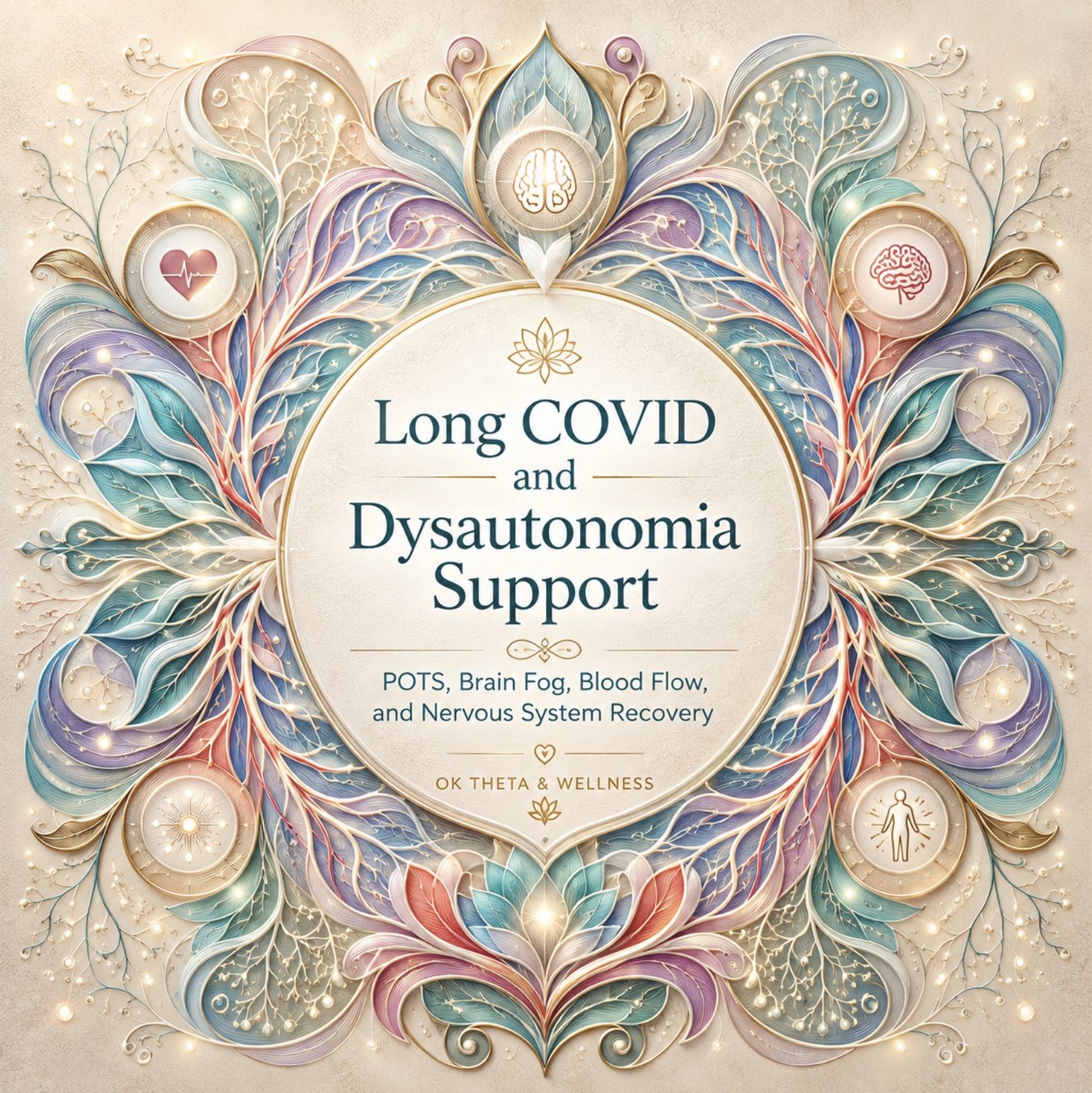 Long COVID and Dysautonomia Support Oklahoma City Long COVID and dysautonomia support graphic with POTS brain fog blood flow and nervous system recovery themes